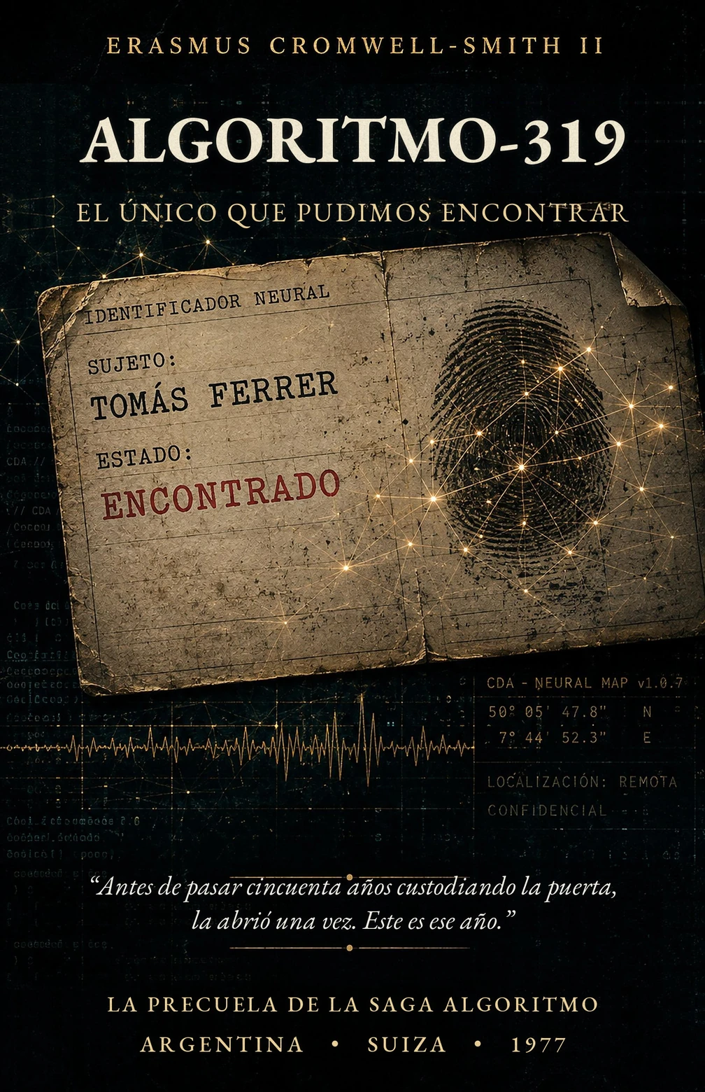 Cubierta de Algoritmo-319: El único que pudimos encontrar