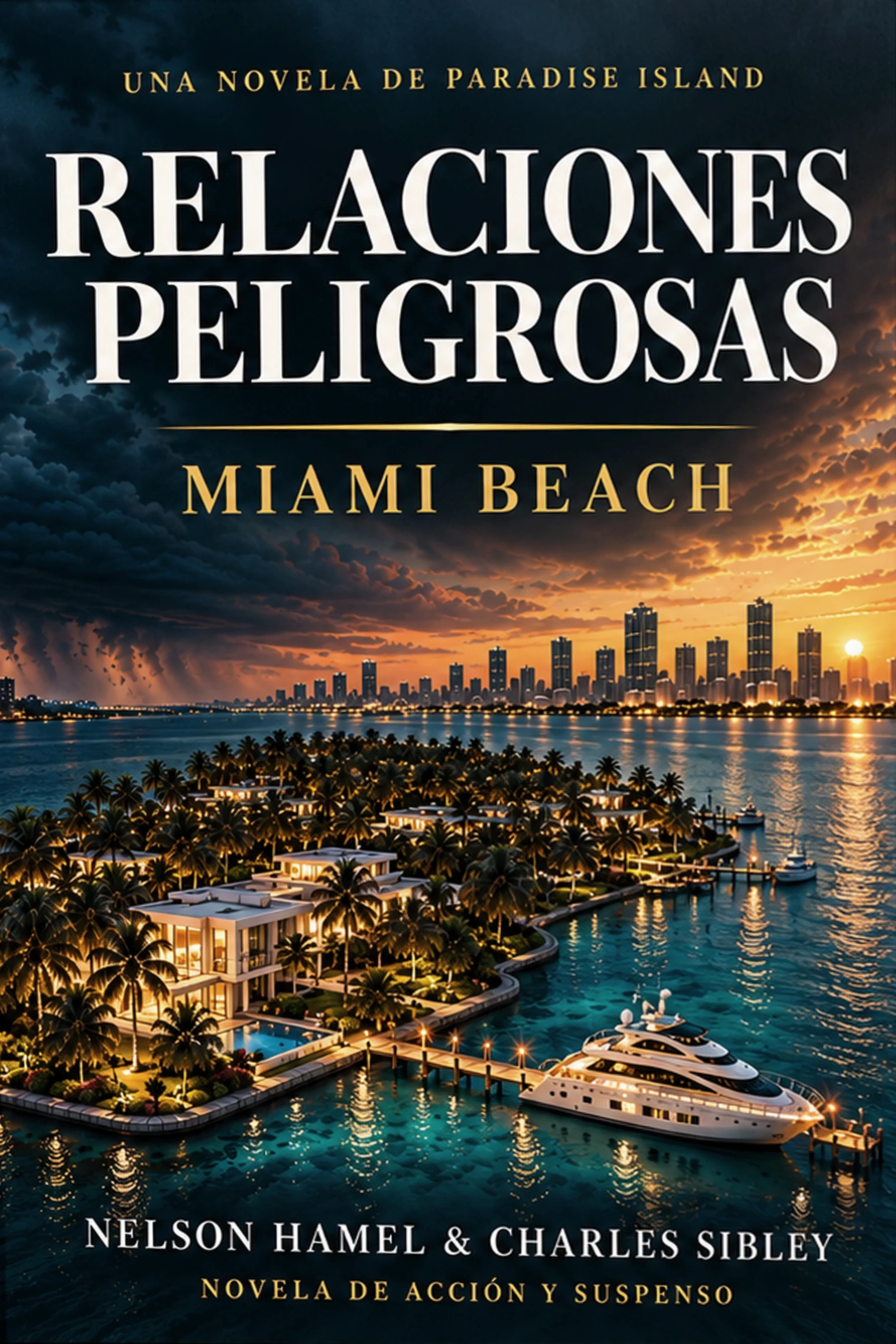Relaciones peligrosas: Miami Beach