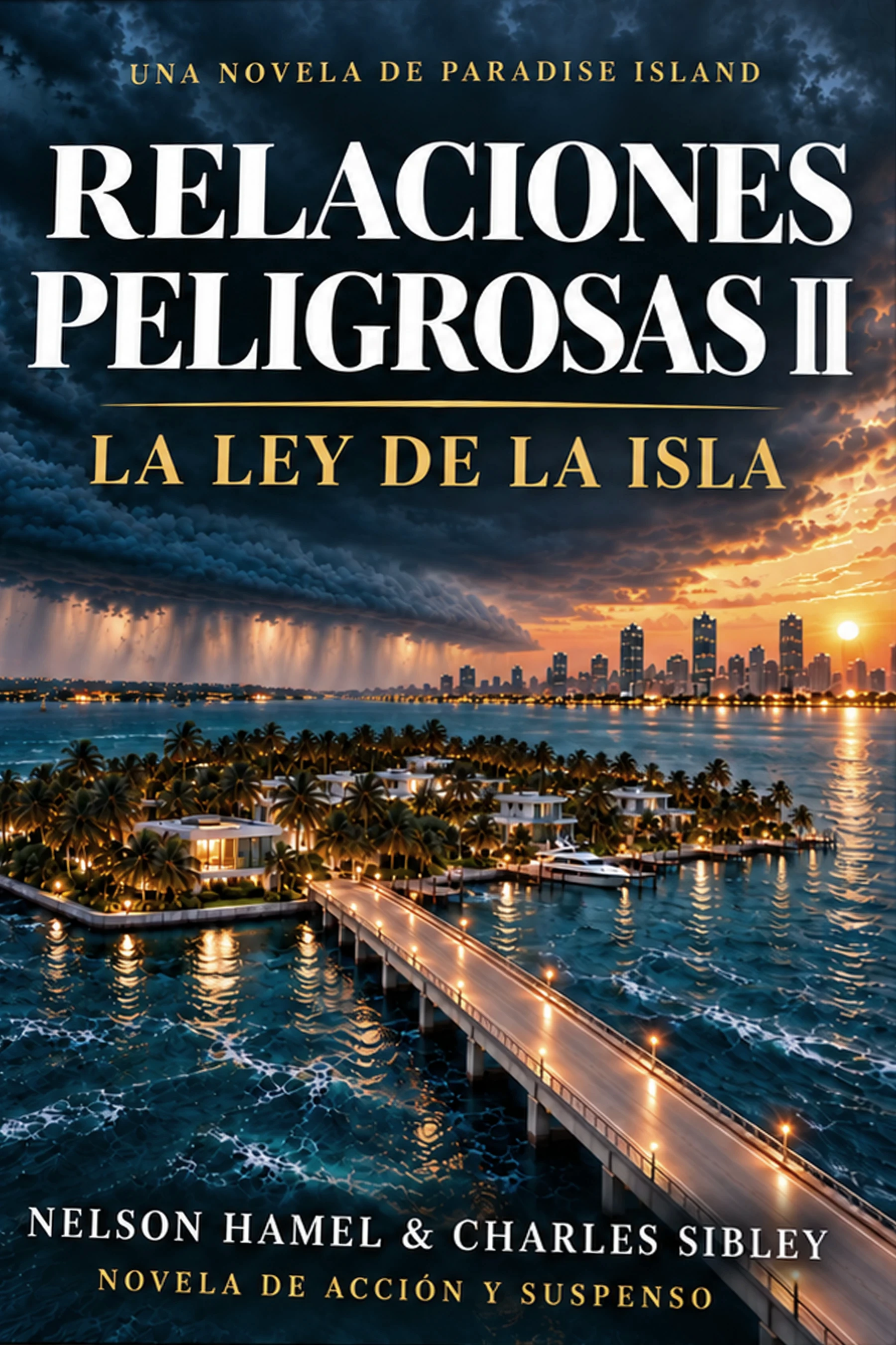 Relaciones Peligrosas II: La Ley de la Isla cover